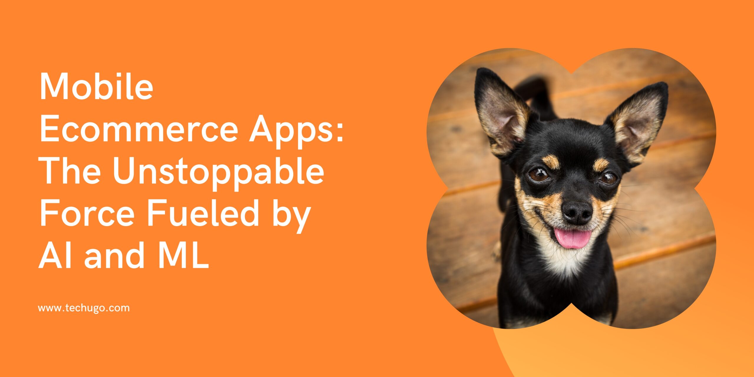 Mobile Ecommerce Apps: The Unstoppable Force Fueled by AI and ML