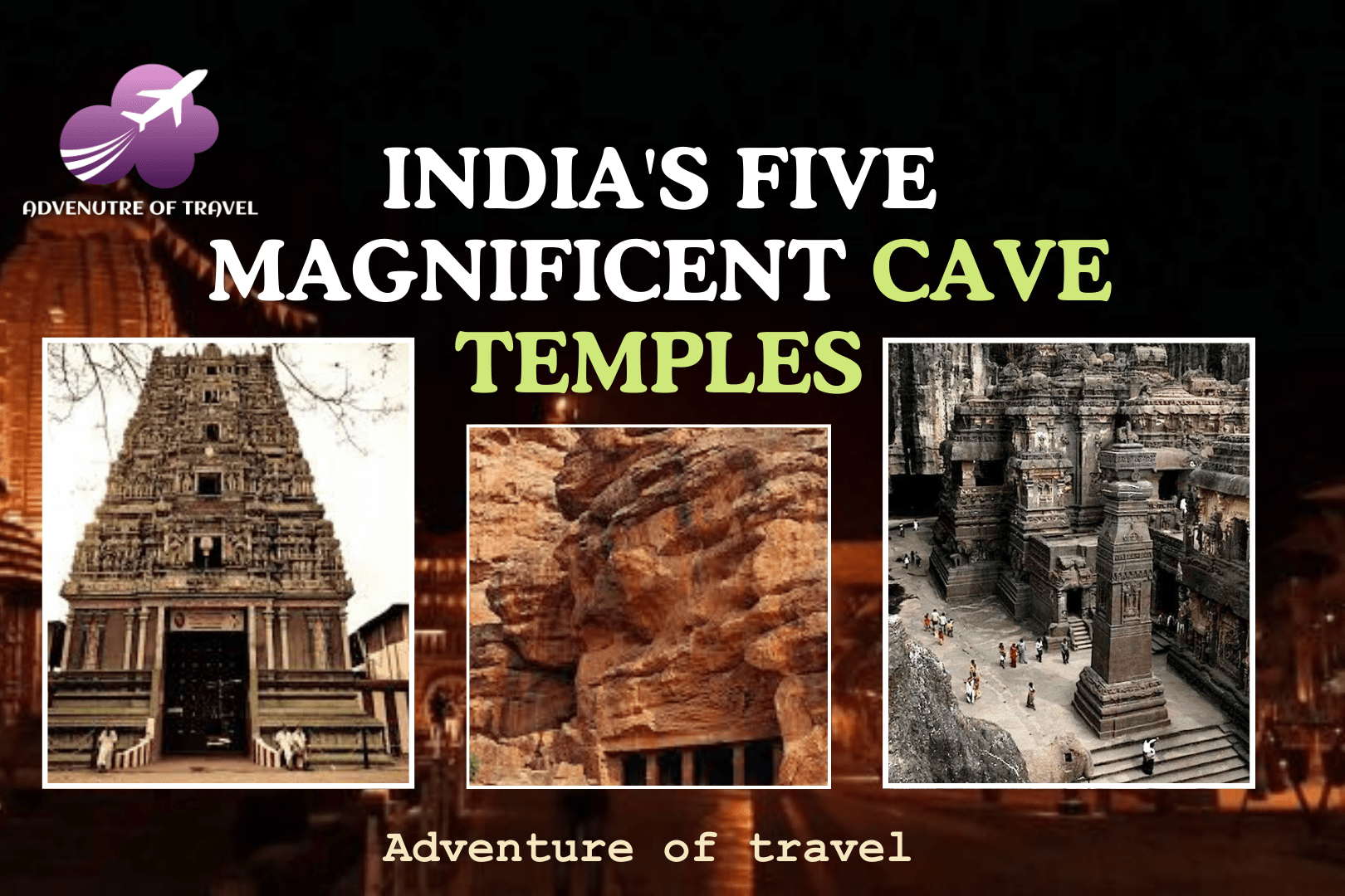 Five Magnificent Cave Temples in India